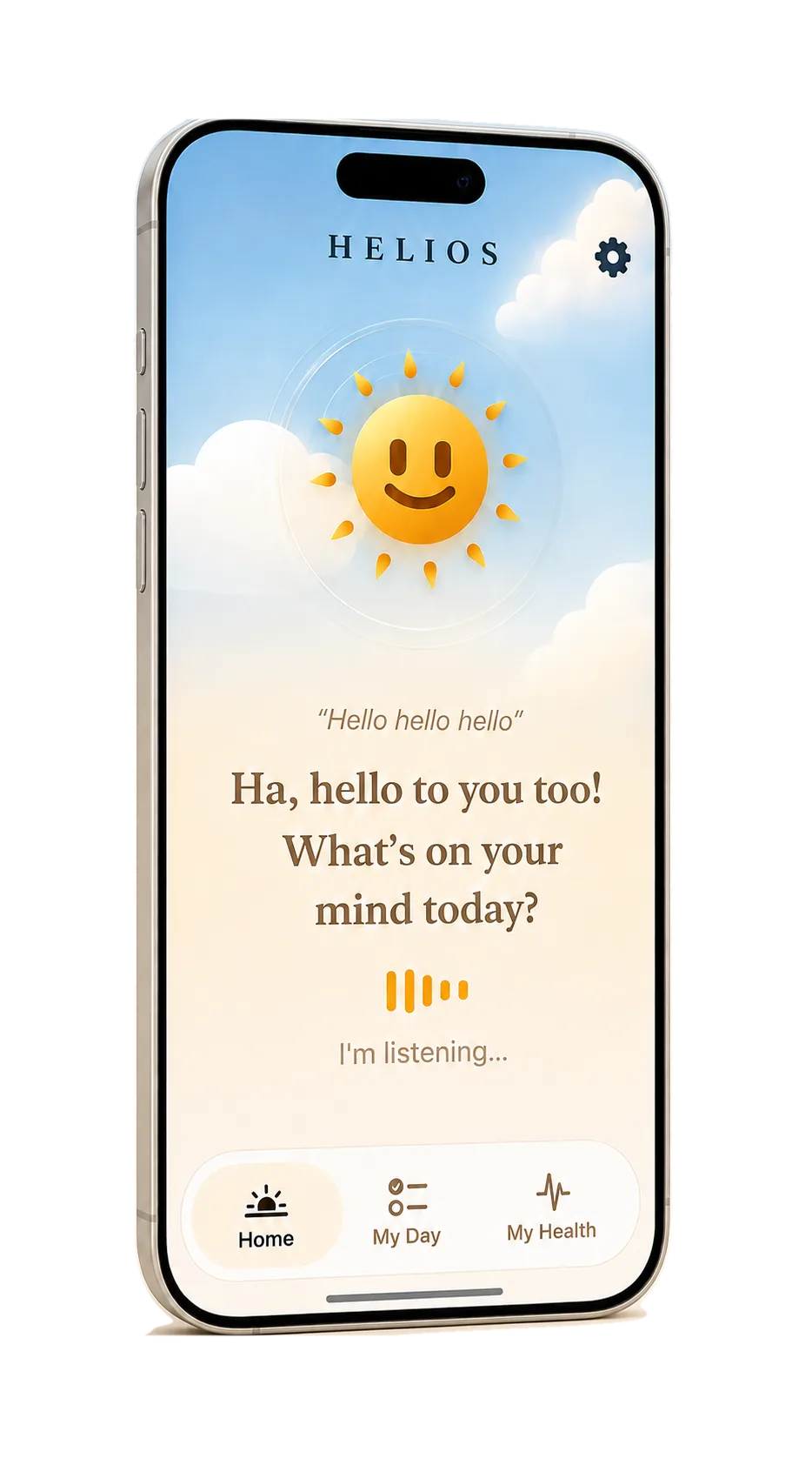 The Helios home screen on an iPhone — a smiling sun under a blue sky, answering "Ha, hello to you too! What's on your mind today?" while it listens.